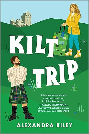 Kilt Trip: A Steamy Scottish Romance and Workplace Romantic Comedy      Paperback – March 5, 20... | Amazon (US)