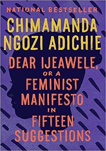 Dear Ijeawele, or A Feminist Manifesto in Fifteen Suggestions



Paperback – May 1, 2018 | Amazon (US)