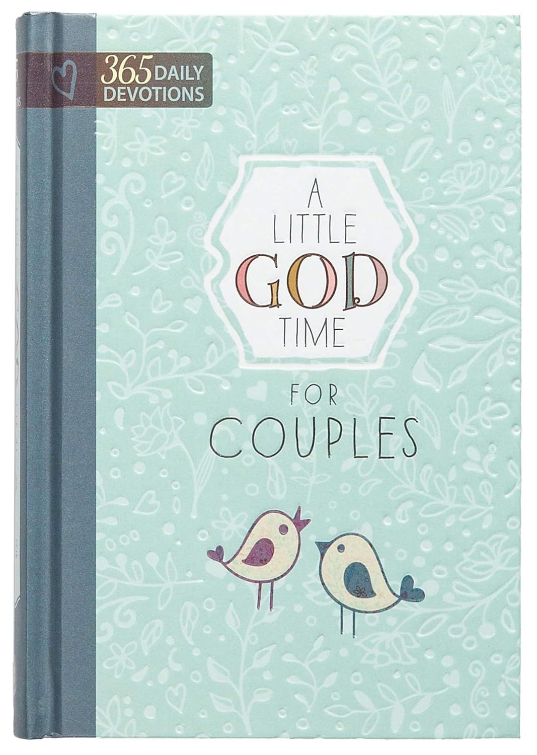 A Little God Time for Couples: 365 Daily Devotions (Hardcover) – Perfect Engagement, Wedding an... | Amazon (US)