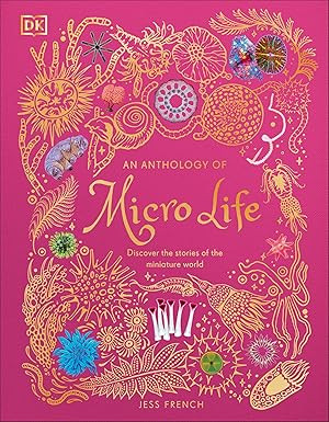 An Anthology of Micro Life: Discover the Stories of the Miniature World (DK Children's Anthologie... | Amazon (US)