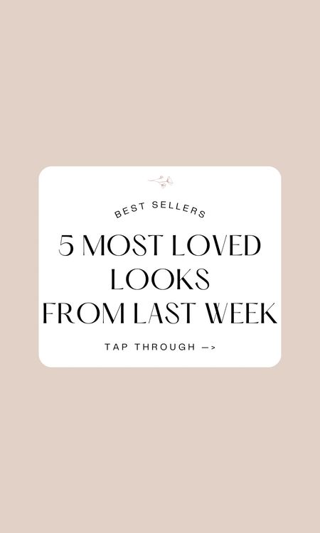 5 Most Loved Looks from Last Week 

#LTKSeasonal #LTKFindsUnder50 #LTKMidsize