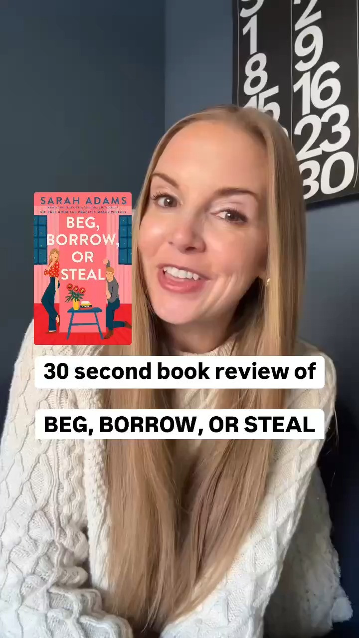 30 second book review of Beg, Borrow, or Steal by Sarah Adams! Such a fun rivals to lovers romance with some depth - a great read. 

 