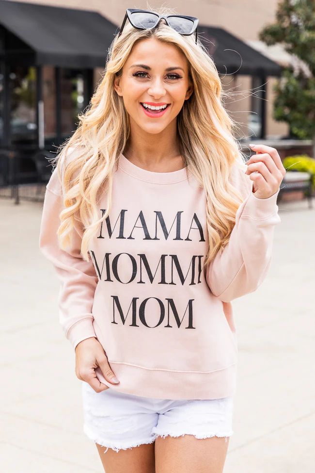 Mama Mommy Mom Pale Pink Graphic Sweatshirt | Pink Lily