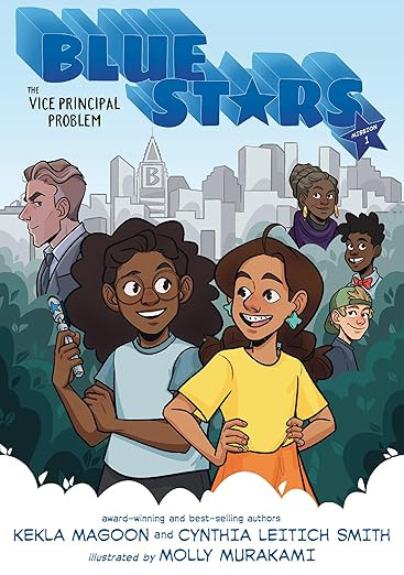 Blue Stars: Mission One: The Vice Principal Problem: A Graphic Novel (The Blue Stars) | Amazon (US)