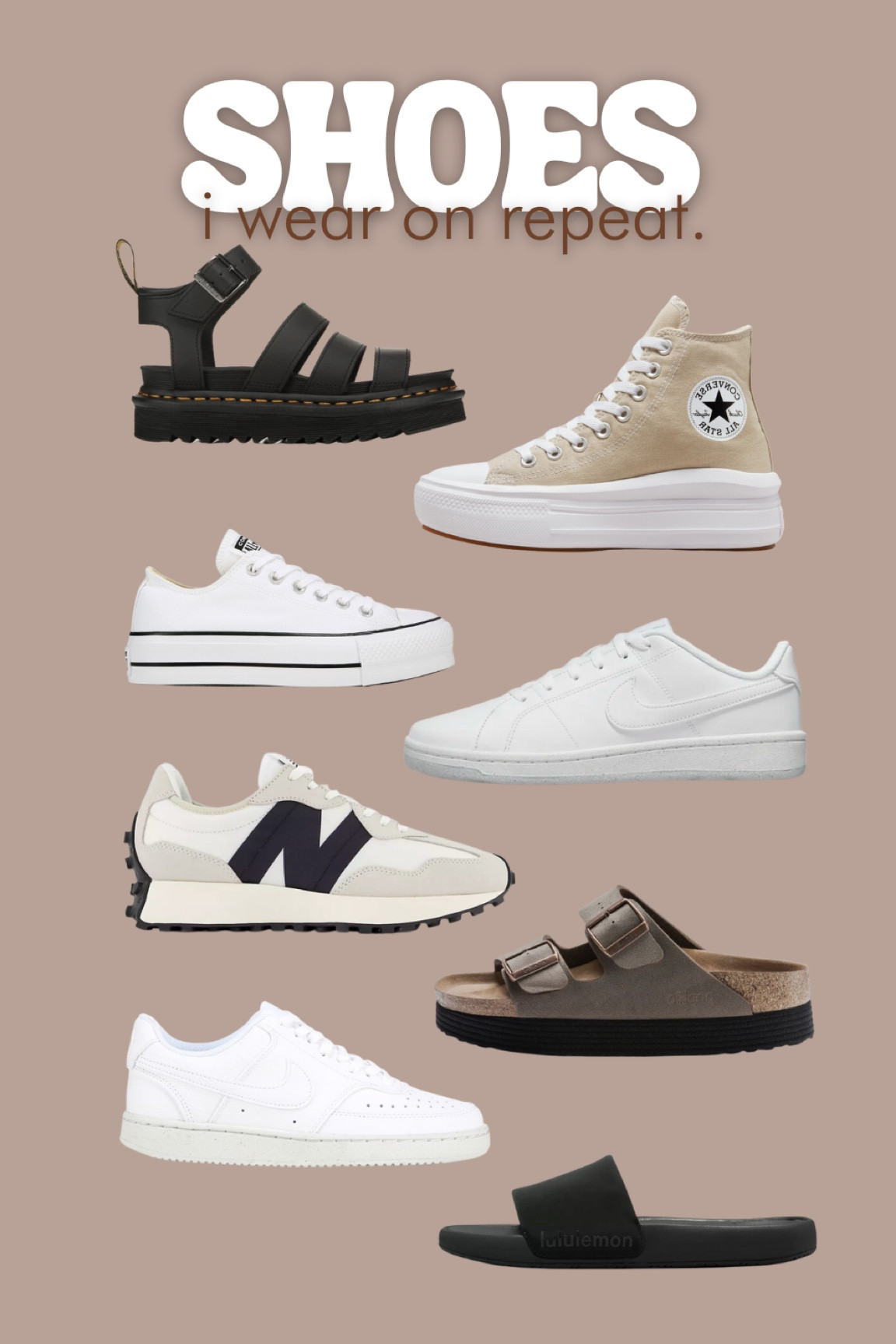 My shoe line up! Same styles and similar linked. Brown birk sandals are only linkable in black. You can find this version on the Birkenstock website!