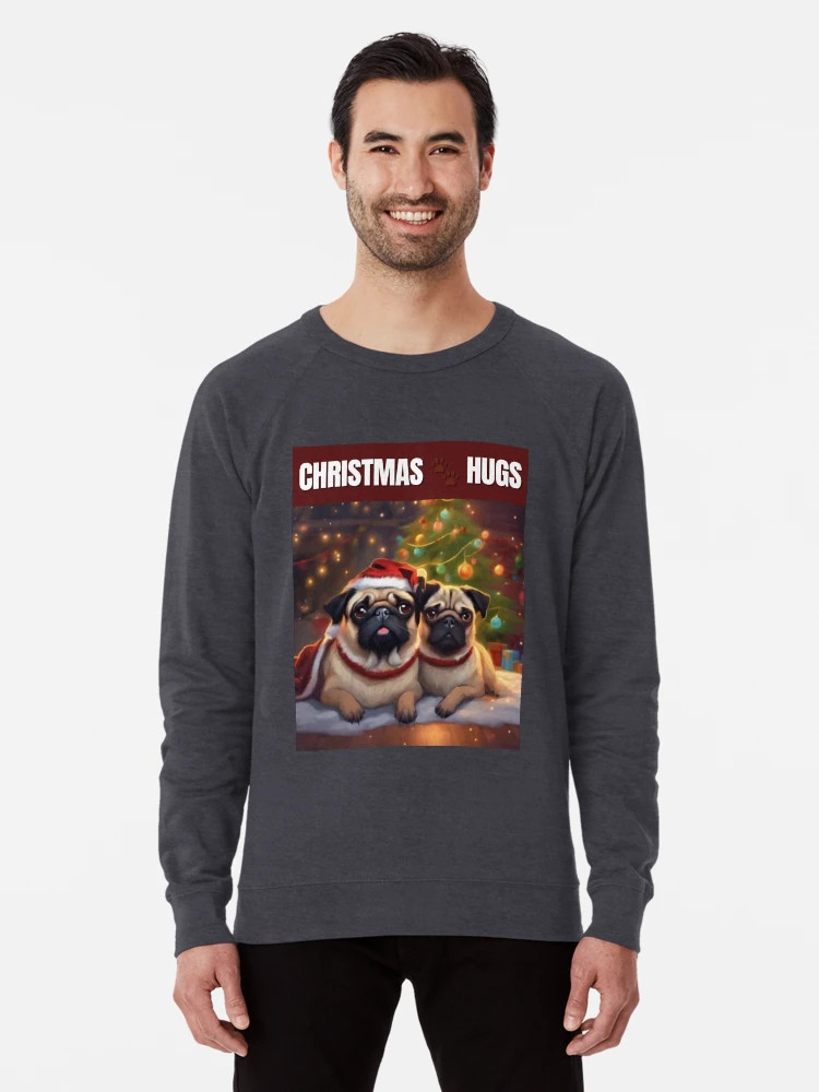 Christmas Pugs - Hugs Lightweight Sweatshirt | Redbubble (US)