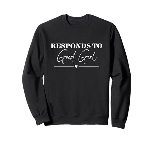 Responds to Good Girl Dark Romance Smut Reader Sweatshirt | Amazon (US)