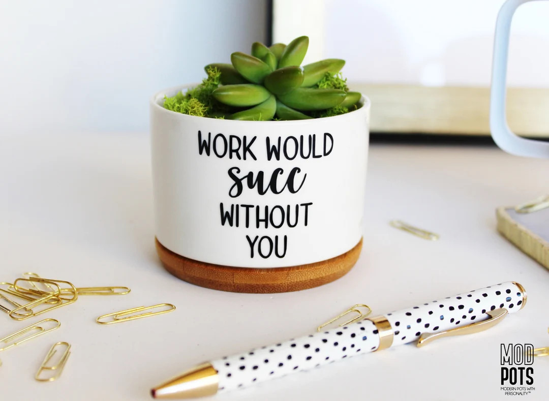 Work Would Succ Without You | Work Bestie | Work Wife | Coworker Gift | Work Bestie Gift | Work H... | Etsy (US)