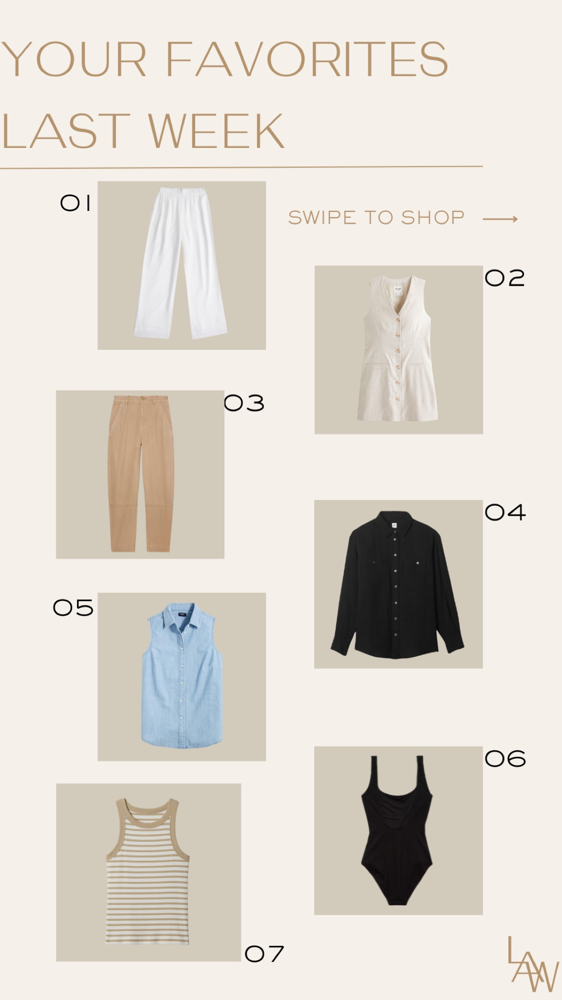 Last Week Best Sellers:
1. Abercrombie linen pants
2. Abercrombie vest dress
3. Everlane tencel pants
4. Gap gauze shirt
5. J.Crew Factory chambray shirt
6. Aerie one-piece swimsuit
7. Gap ribbed tank top

#LTKFindsUnder50 #LTKFindsUnder100 #LTKSaleAlert