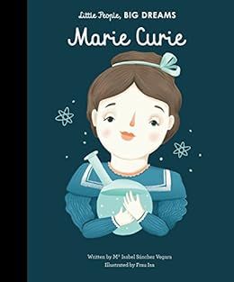 Marie Curie (Little People, Big Dreams)    Kindle Edition | Amazon (US)