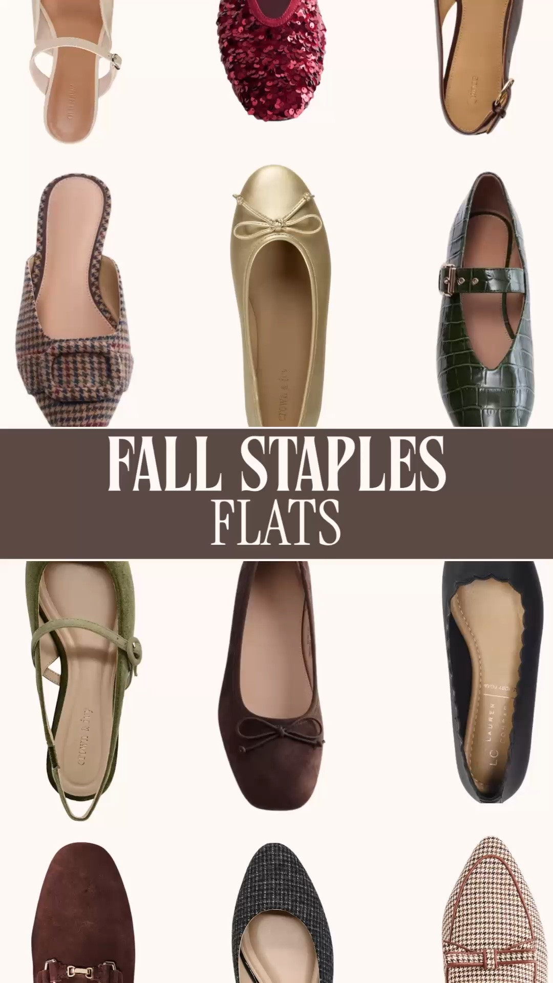 FALL STAPLES: BALLET FLATS, MARY JANES & MULES

Apparently my fall shoe wish list involves plaid, bows, scallops and a little gold. And yes, there are sequins. 👀

I pulled together women’s fall flats from across the internet, including classic ballet flats, Mary Janes, slingbacks and mules. If you love feminine, preppy style, there’s plenty here to build your fall outfits around.

The plaid mules bring that heritage prep look to denim and a sweater, while the gold ballet flats would be so pretty with a corduroy dress. There are also brown ballet flats, green Mary Janes and black scalloped flats for everyday outfits, plus a burgundy sequin pair for dinner plans and holiday outfits.

Whether you’re shopping for fall work shoes, teacher outfits or a pretty pair to wear with jeans, I’ve brought the options together so you can spend a little less time hunting.

Women’s fall flats, ballet flats women, Mary Jane flats, mules for women, slingback flats, preppy shoes, plaid mules, gold ballet flats, brown ballet flats, green Mary Janes, black scalloped flats, sequin flats, fall shoe trends, feminine fall outfits, heritage prep style, flats with jeans, flats with dresses, teacher shoes, business casual shoes, holiday flats

#LTKStyleTip #BalletFlats #MaryJanes #PreppyStyle #FallShoes #FallOutfits #FallOutfit

#LTKSeasonal #LTKWorkwear #LTKPetite