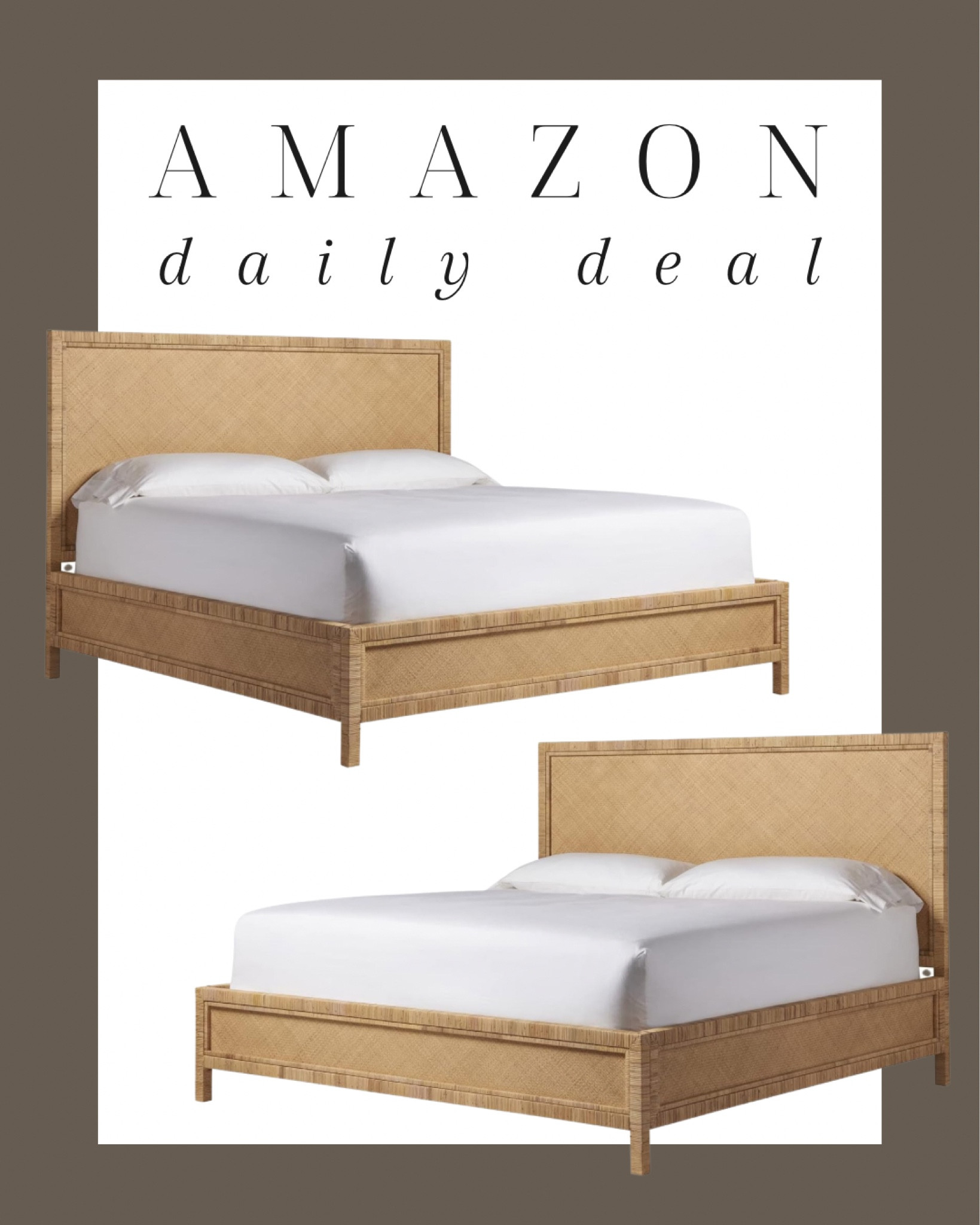 Amazon daily deal 🖤 this rattan bed would be perfect for a coastal style. Clip the coupon and get it 5% off! 

Coastal home decor, coastal style, bed, bed frame, bedroom, primary bedroom, guest room, Amazon sale, sale finds, sale alert, sale, Modern home decor, traditional home decor, budget friendly home decor, Interior design, look for less, designer inspired, Amazon, Amazon home, Amazon must haves, Amazon finds, amazon favorites, Amazon home decor #amazon #amazonhome



#LTKstyletip #LTKsalealert #LTKhome