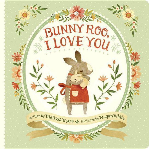 Bunny Roo, I Love You (Hardcover) (Melissa Marr) | Target
