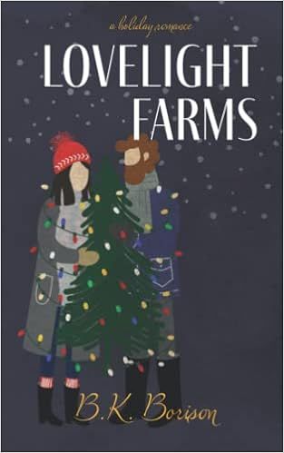 Lovelight Farms: A Holiday Romantic Comedy (The Lovelight Series)    Paperback – November 1, 20... | Amazon (US)