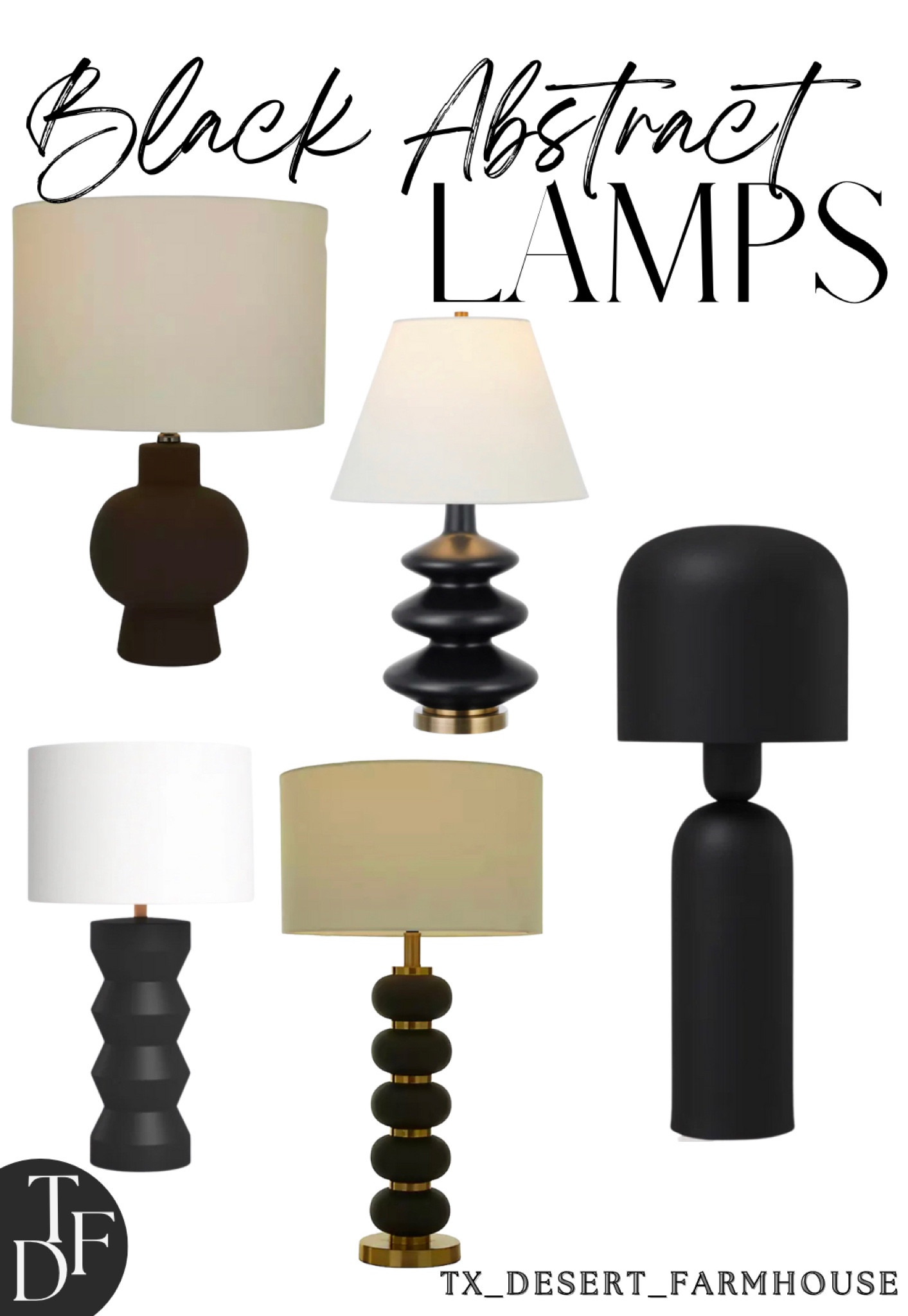 Black Abstract Table Lamps

#lamp #lamps #tablelamps #decor #homedecor #shelfdecor #tabledecor #light #lighting #livingroom #entryway #entrywaytable #bedroom #nightstand #nighstanddecor #bedroomdecor #home #interior #interiordesign #farmhouse #modernfarmhouse #blacklamp #blackabstractlamp #blacklamps #abstractlamps #abstractlamp #modernlamp #moderndecor #blackhomedecor #blacklamps #ltkfind #competition #ltkcompetition

Black Ceramic Hourglass Simple Small Table Lamp

Black Gold Metal Spindle Table Lamp

Dublin Table Lamp

Bradshaw Glass Table Lamp

ODIE Metal Table Lamp joss and main

ODIE Metal Table Lamp allmodern


#LTKhome #LTKFind #LTKstyletip