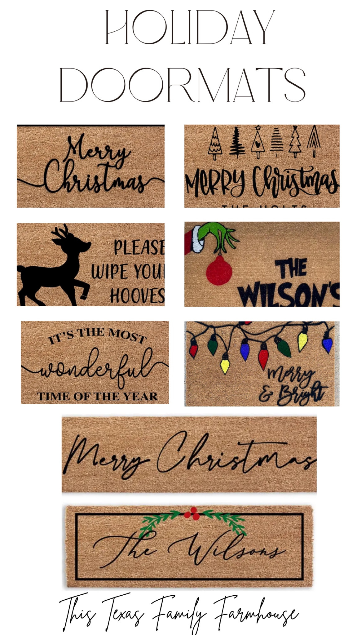 Holiday Doormats!! All of these Doormats are from my absolute favorite doormat company! They are longer lasting, weather resistant, and all around just amazing quality!! 

I have a personalized outside doormat that I use all through out the year going on 4 years now and it is still holding up so well! I have a large porch with double doors, so I recommend a 24x72 or a 36x60 if needing a larger rug! 

#doormat | holiday porch decor | outside decor | Christmas decor | exterior home | Etsy finds | home finds | holiday door mat | holiday porch rug 

#LTKSeasonal #LTKHome #LTKHoliday