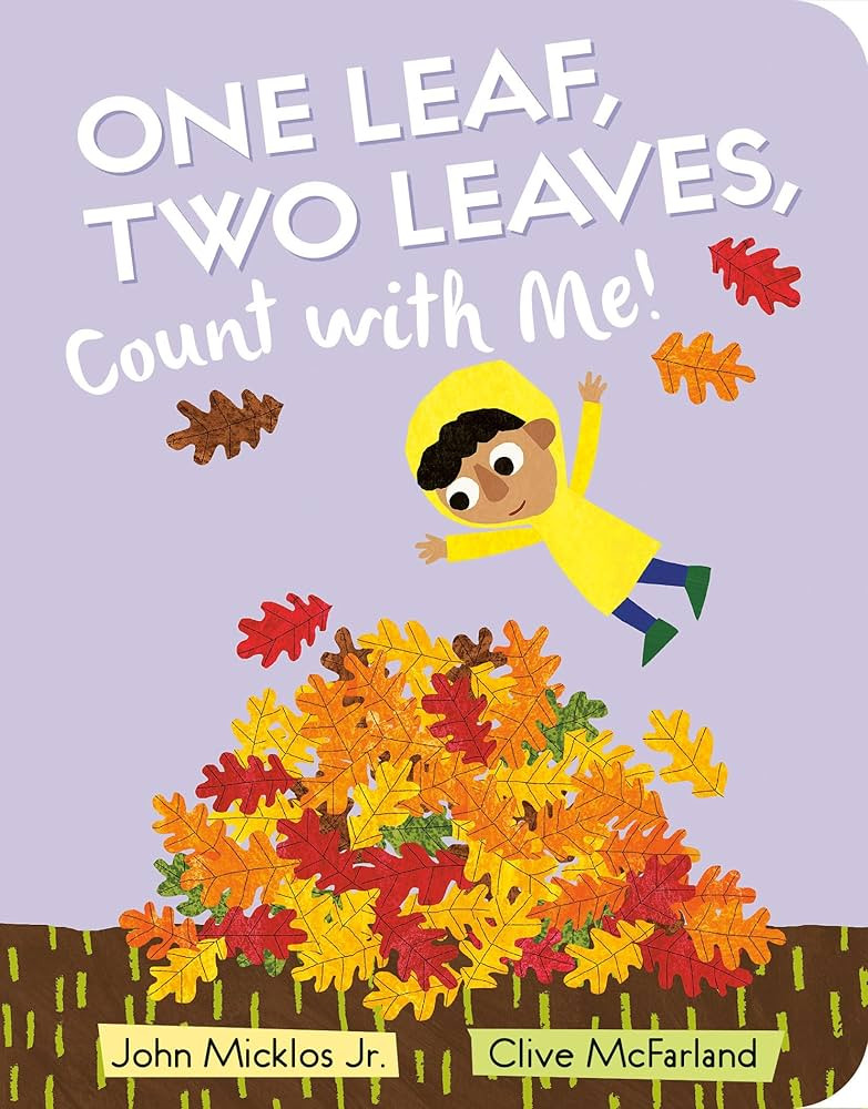 Amazon.com: One Leaf, Two Leaves, Count with Me!: 9780593531105: Micklos Jr., John, McFarland, Cl... | Amazon (US)