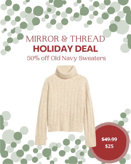 Old Navy is having a 50% off sweater sale - today only! 

#LTKunder100 #LTKSeasonal #LTKsalealert
