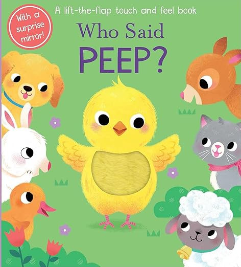 Who Said Peep?      Board book – Touch & Feel, January 26, 2021 | Amazon (US)