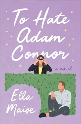 To Hate Adam Connor    Paperback – June 8, 2016 | Amazon (US)