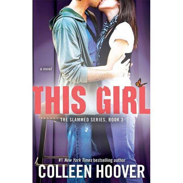 This Girl - (Slammed) by  Colleen Hoover (Paperback) | Target