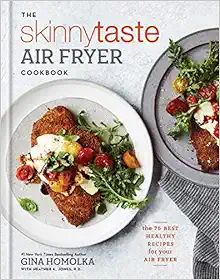 The Skinnytaste Air Fryer Cookbook: The 75 Best Healthy Recipes for Your Air Fryer | Amazon (US)
