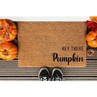 Hey There Pumpkin Doormat-Pumpkin Welcome Mat-Funny Doormat-Funny Door Mat-Closing Gift-Spring Doormat-Front Porch Decor | Etsy (US)