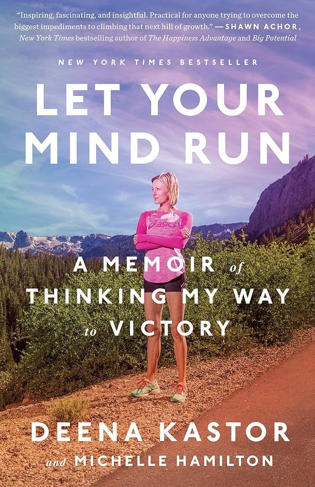 Let Your Mind Run: A Memoir of Thinking My Way to Victory | Amazon (US)