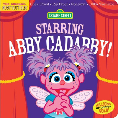 Indestructibles: Sesame Street: Starring Abby Cadabby! - (Paperback) | Target