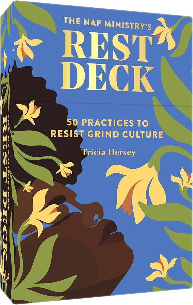 The Nap Ministry's Rest Deck: 50 Practices to Resist Grind Culture | Amazon (US)
