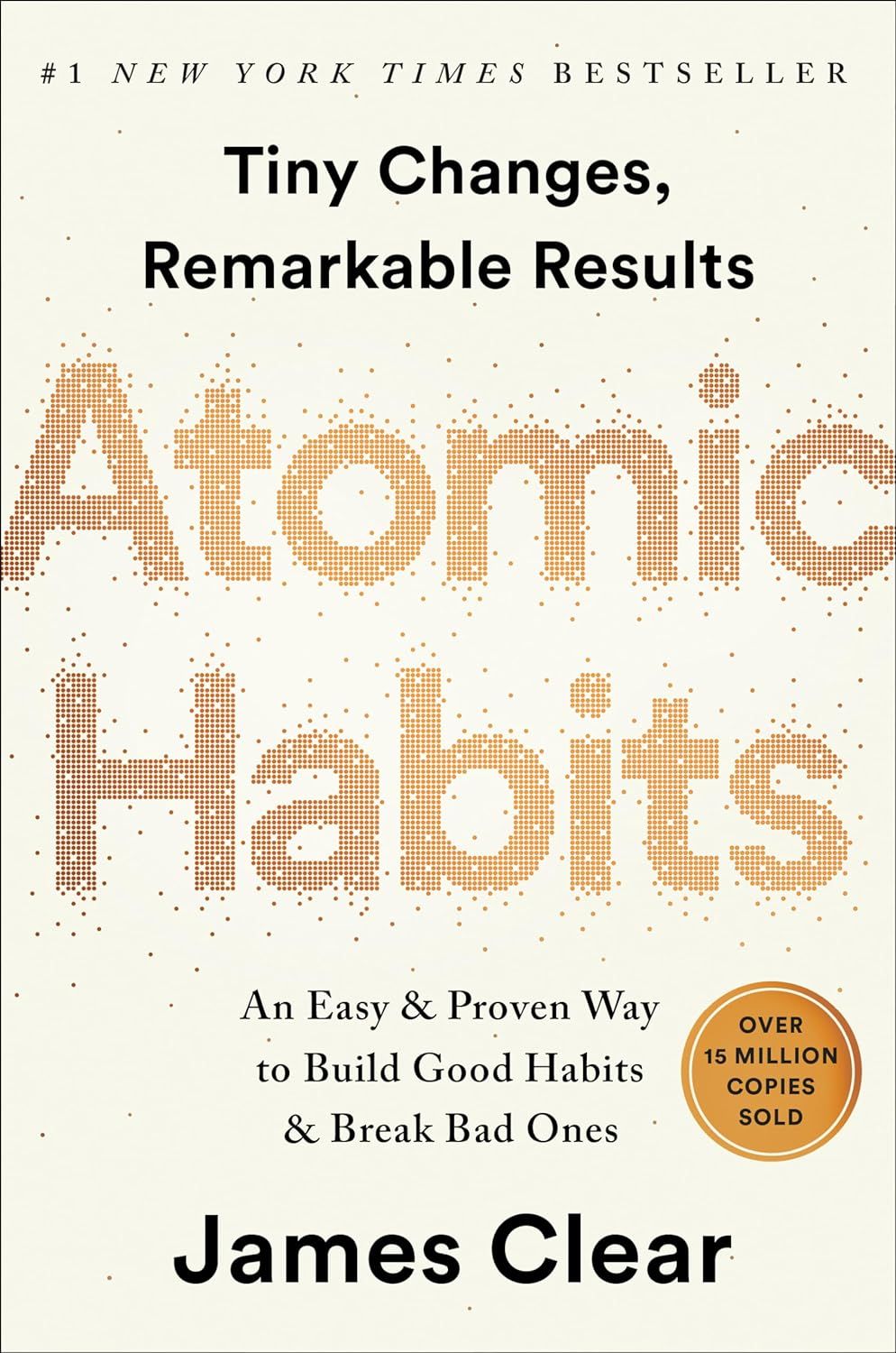 Atomic Habits: An Easy & Proven Way to Build Good Habits & Break Bad Ones     Kindle Edition | Amazon (US)