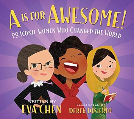 A Is for Awesome!: 23 Iconic Women Who Changed the World | Amazon (US)