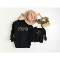 Leopard Print - Mama Sweatshirt I Get It From My Mommy & Me Set -Girl Youth | Etsy (US)