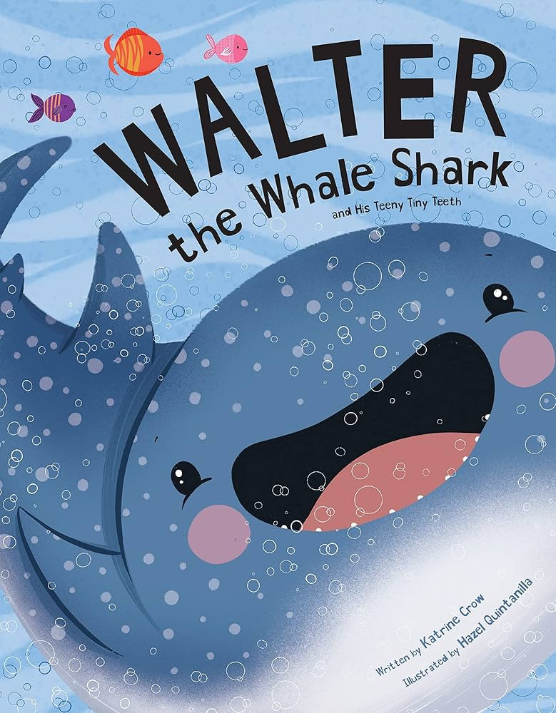 Walter the Whale Shark: and His Teeny Tiny Teeth | Amazon (US)