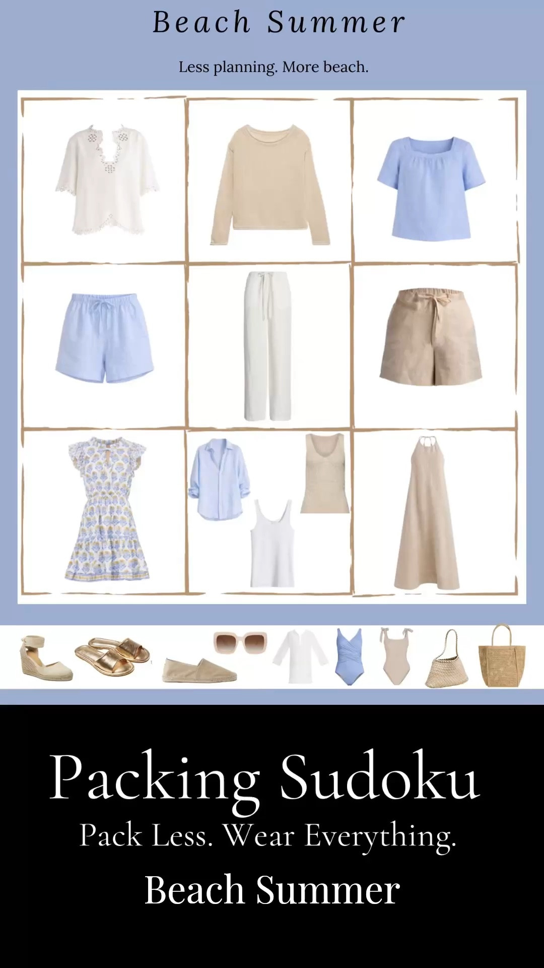 This is the Beach grid I use when I want everything to just work.

Simple pieces that mix easily and carry you through the day without overthinking it.

Everything is linked here.
The full system is inside the guide.
