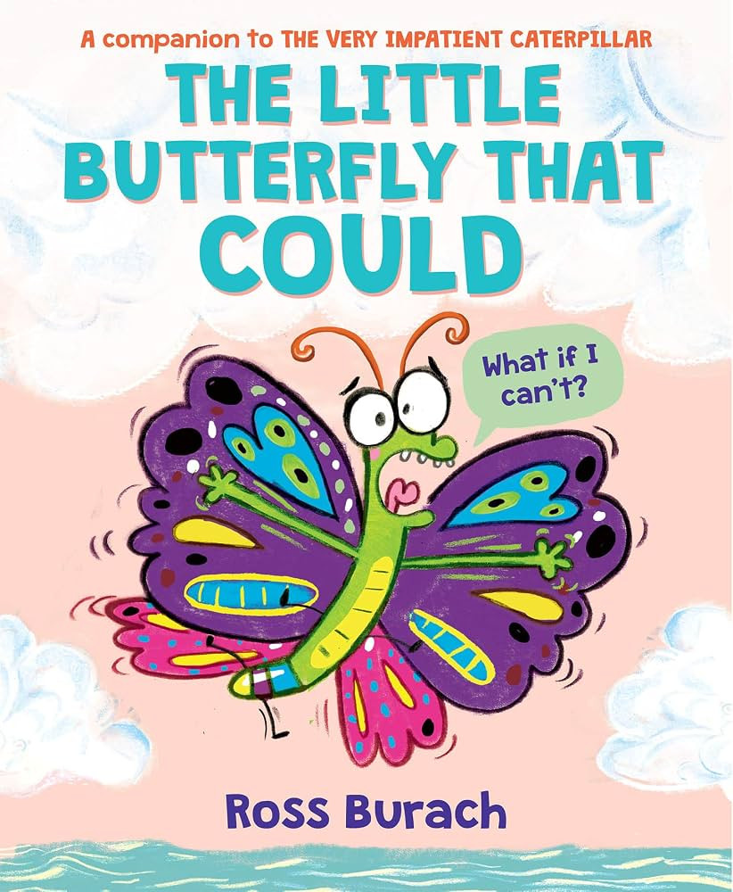 The Little Butterfly That Could (A Very Impatient Caterpillar Book) | Amazon (US)