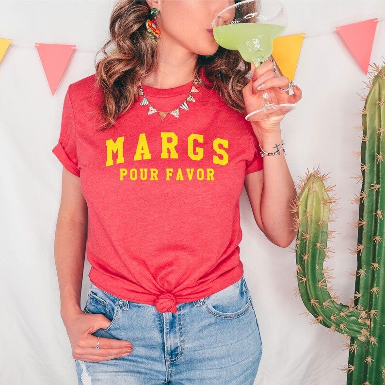 Margarita Shirt, Margs Pour Favor Graphic Tee, Cinco de Mayo Drinking T-Shirt | Etsy (US)