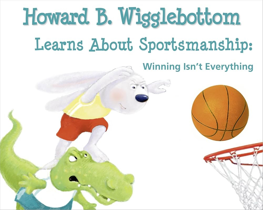 Howard B. Wigglebottom Learns About Sportsmanship: Winning Isn’t Everything | Amazon (US)