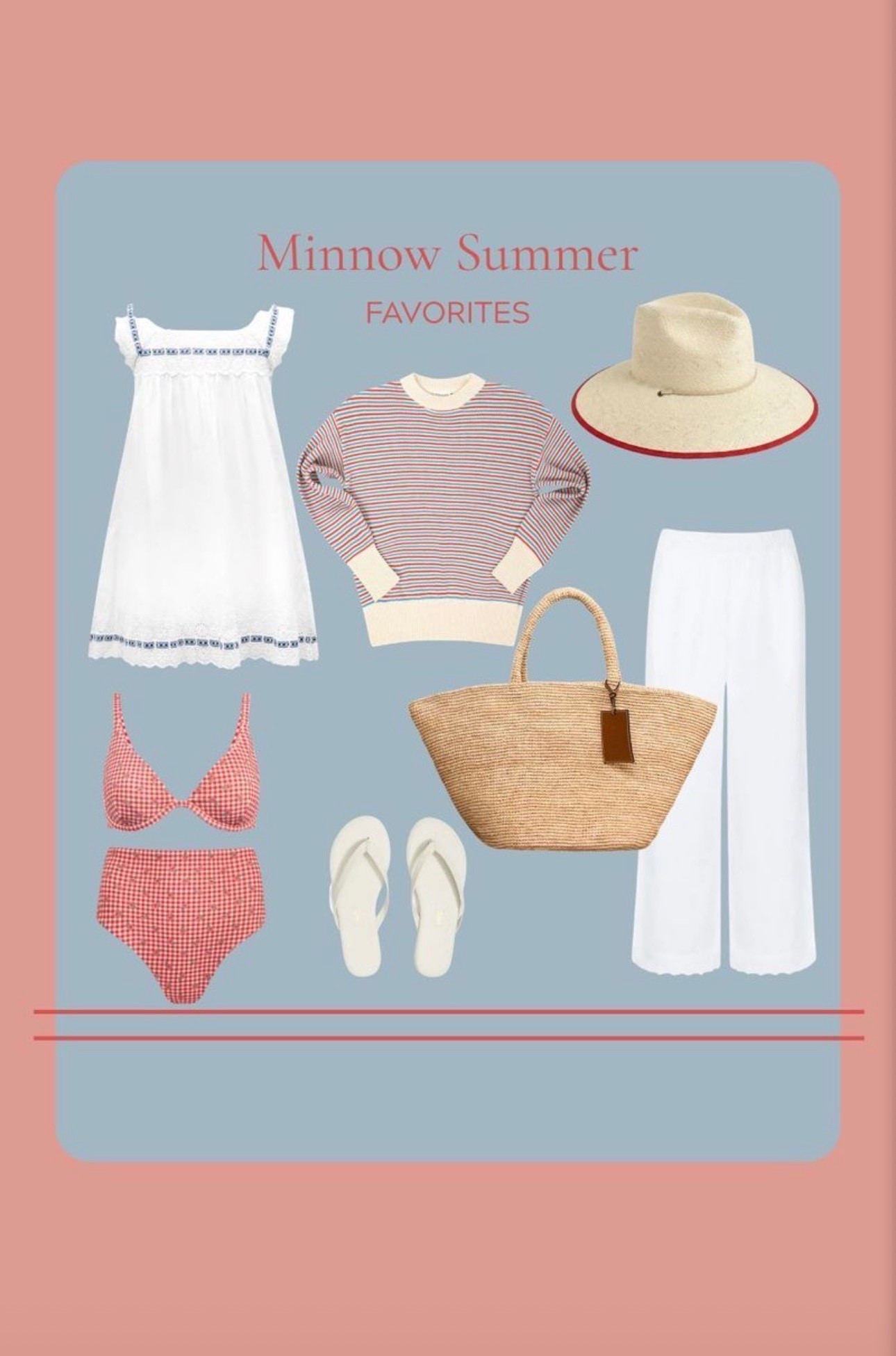 Minnow summer favorites!