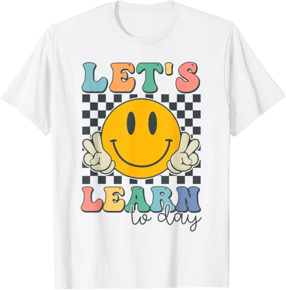 Let's Learn Today Smile Face Back To School For Teacher Kids T-Shirt | Amazon (US)