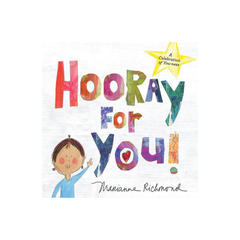 Hooray for You! - by Marianne Richmond (Hardcover) | Target