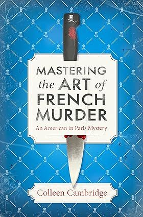 Mastering the Art of French Murder: A Charming New Parisian Historical Mystery (An American In Pa... | Amazon (US)