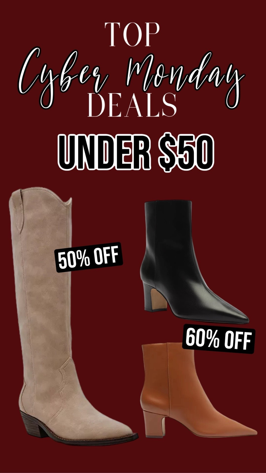 Boots under $50!! 

#LTKCyberWeek #LTKGiftGuide #LTKSaleAlert