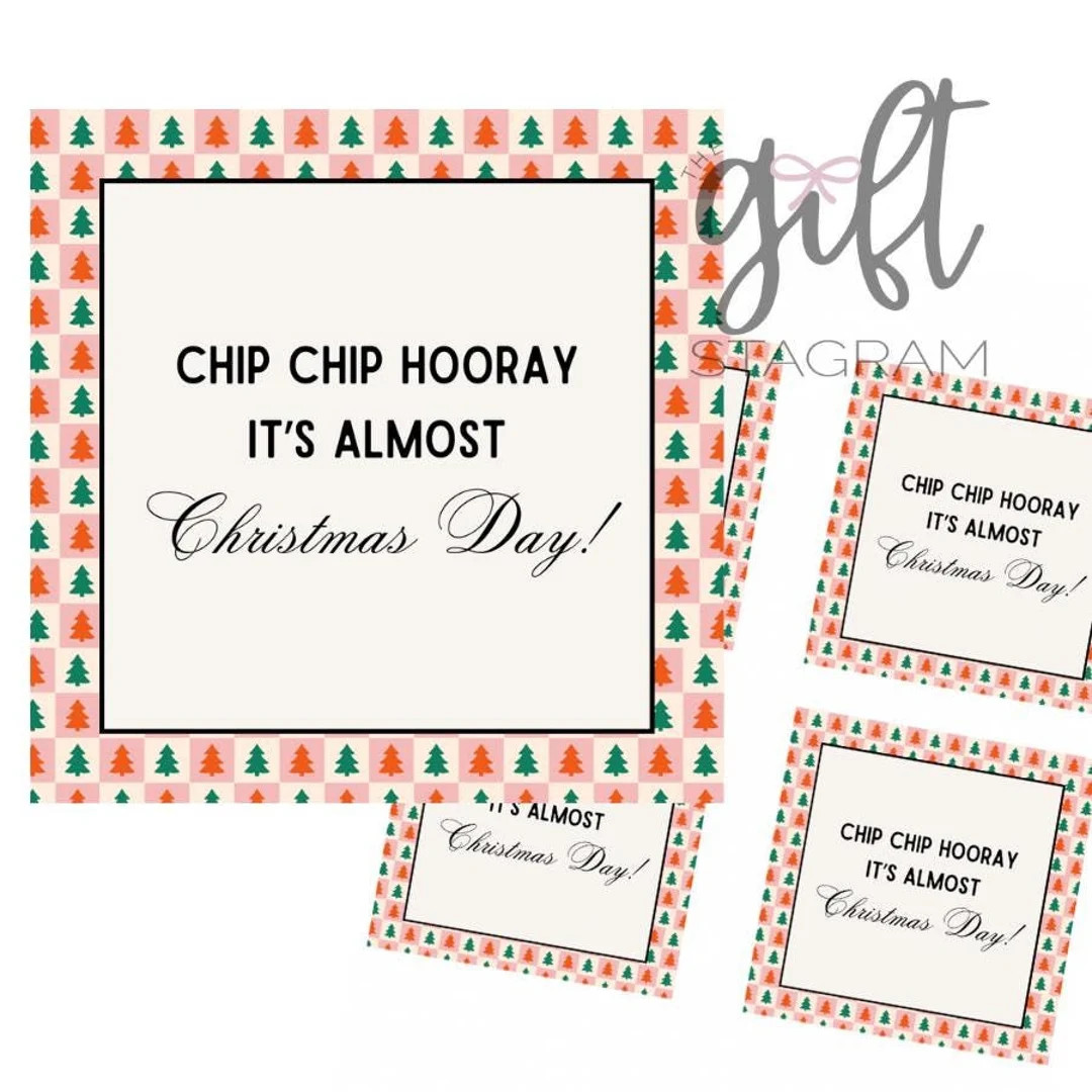 Chip Chip Hooray It's Almost Christmas Day Gift Tag DIGITAL DOWNLOAD Holiday Gift Tag Christmas G... | Etsy (US)