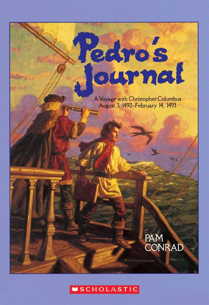 Pedro's Journal: A Voyage with Christopher Columbus, August 3, 1492-February 14, 1493 | Amazon (US)