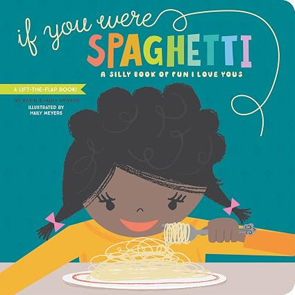 If You Were Spaghetti: A Silly Book of Fun I Love Yous (Lift-the-Flap)      Board book – Lift t... | Amazon (US)