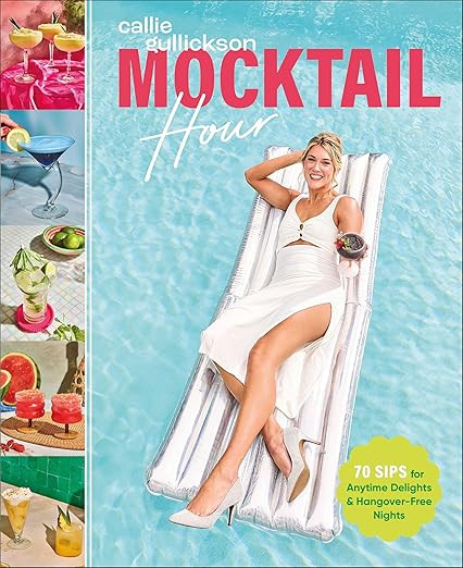 Mocktail Hour: 70 Sips for Anytime Delights and Hangover-Free Nights      Hardcover – December ... | Amazon (US)