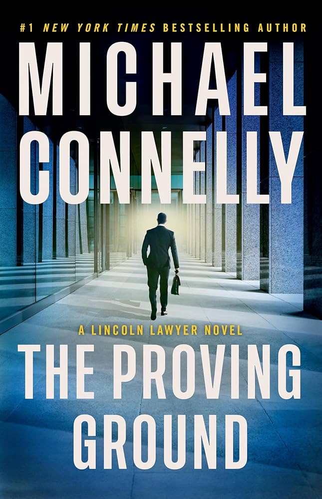 The Proving Ground: A Lincoln Lawyer Novel | Amazon (US)