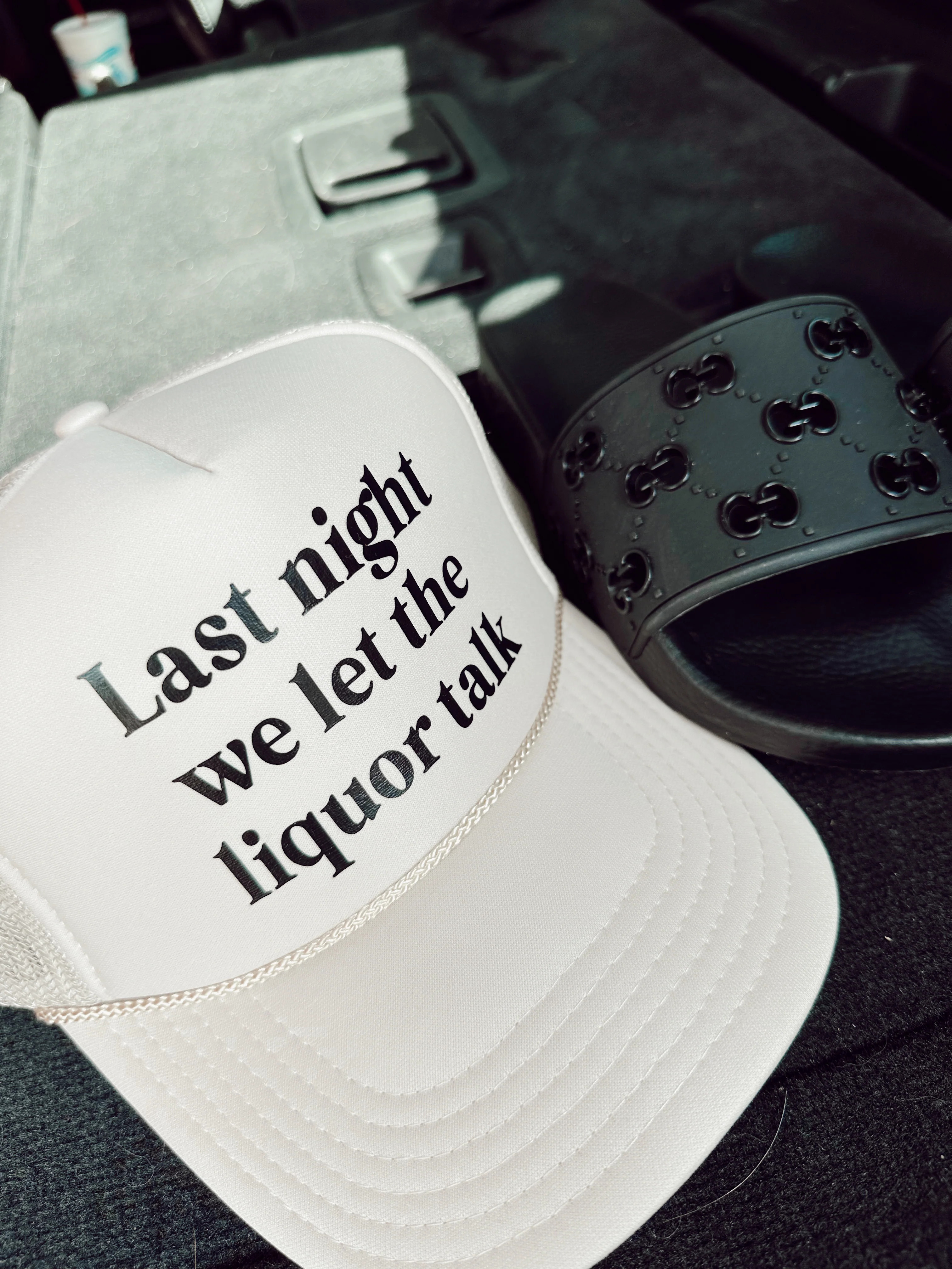 Last Night We Let The Liquor Talk Trucker Hat | KenzKustomz