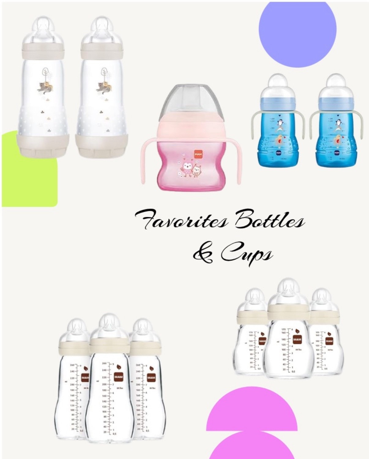 Mam bottles and sippy cups 

#LTKHome #LTKBaby #LTKTravel